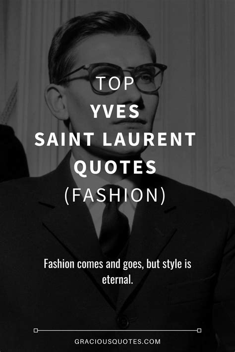 yves st laurent quotes.